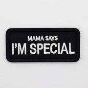 Mama Says I am Special - Velcro Patch from Genejack for Genejack WOD