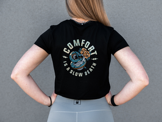 Comfort is Slow Death Crop Top from 2POOD for Genejack WOD