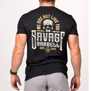 Not Like You T-shirt from Savage Barbell for Genejack WOD